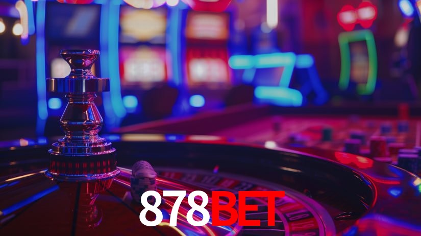 Explore as vantagens do 878bet: serviço profissional e confiabilidade